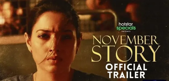 तमन्ना भाटिया स्टारर वेब सीरीज November Story का ट्रेलर रिलीज