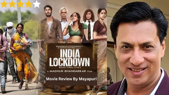 India Lockdown review: यहाँ जाने मधुर भंडारकर इस फिल्म के माध्यम से कोविड-19 महामारी को दिखाने में कितने हुए कामयाब