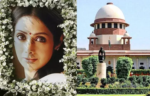240 करोड़ रुपए के बीमे पर उठे सवाल, SC ने खारिज की श्रीदेवी की मौत की जांच याचिका