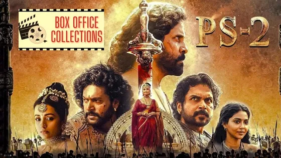 Ponniyin Selvan 2 box office : Mani Ratnam की फिल्म ने दुनिया भर में किया इतने  करोड़ का कलेक्शन 