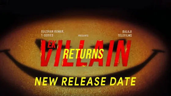 एक विलेन रिटर्न्स को मिली नई रिलीज डेट, 29 जुलाई 2022 को सिनेमाघरों में आएगी फिल्म