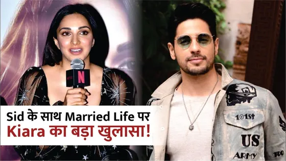 Kiara Advani Opens Up About Married Life With Sidharth Malhotra
