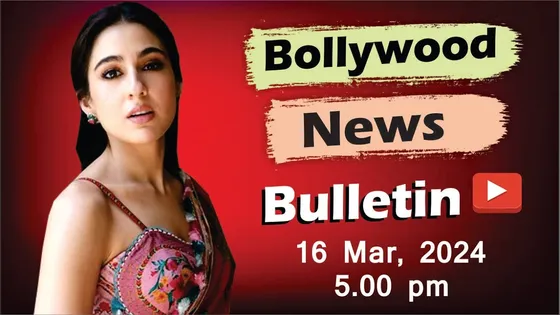 Bollywood News | 16th Mar 2024 | Sara Ali Khan | Priyanka Chopra | Rajpal Yadav | Akshay Kumar| 5 PM