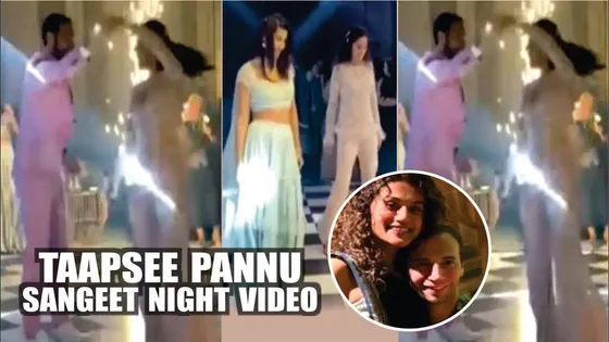 Tapsee Pannu Sangeet Night Video | Taapsee Pannu Sangeet Dance | Mathias Boe And Taapsee Wedding