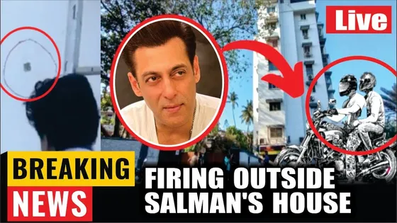 FIRING OUTSIDE SALMAN'S HOUSE | Gunmen fire outside Salman Khan house in Bandra | Salman Khan