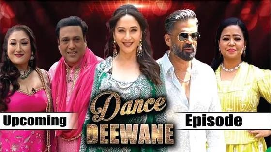 Dance Deewane Upcoming Full Episode | Madhuri Dixit | Govinda | Suniel Shetty | Bharti Singh