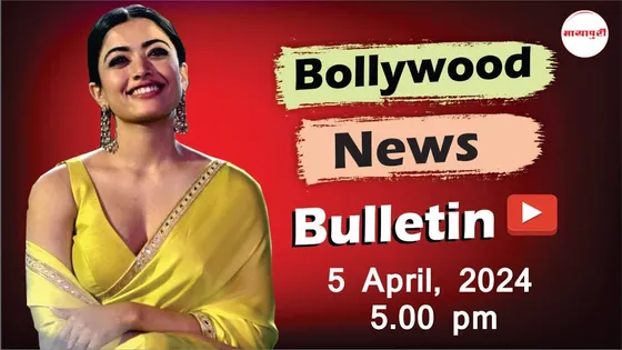 Bollywood News | Rashmika's 28th Birthday | Vaani, Tara, Nora Hot Looks | 5th April 2024 | 5 PM