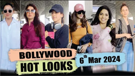Parineeti Chopra, Aditi Rao Hydari, Sanya Malhotra & Other Celebs Spotted Today| 6th Mar 2024 |10 PM