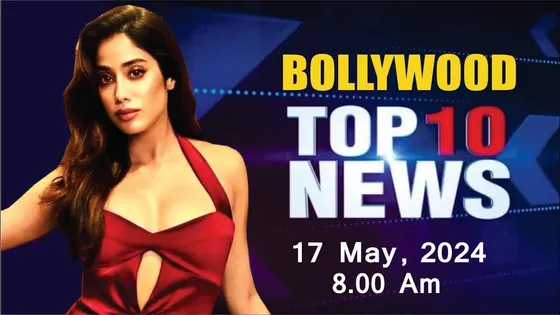Bollywood News Today | JANHVI KAPOOR | DEEPIKA PADUKONE | JR NTR | Khushi kapoor | 17th May | 8 AM