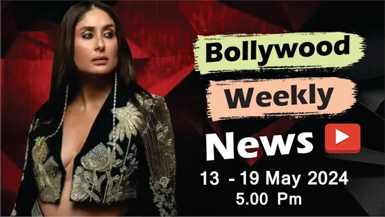 Bollywood Weekly News | KAREENA KAPOOR | JHANVI KAPOOR | Heeramandi | Alia | 13th-19 May 2024 | 5 PM