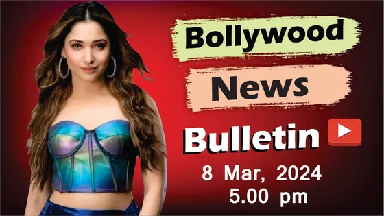 Bollywood News | 8th Mar 2024 | Tamanna Bhatia | Ameesha Patel | Dolly Sohi | Ankita Lokhande | 5 PM
