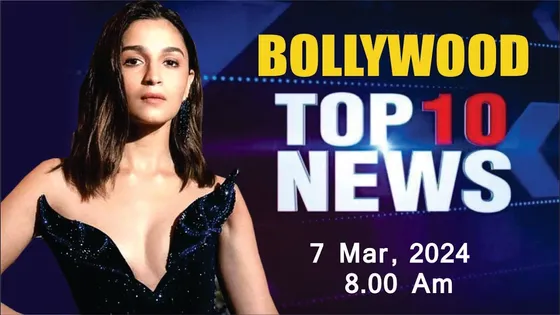 Top 10 Bollywood News | 7th Mar 2024 | Alia Bhatt |Janhvi Kapoor | Sanjay Dutt | Sara Ali Khan| 8 AM