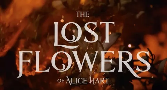 Unveiling the Beauty of The Lost Flowers Of Alice Hart Trailer by Prime Video