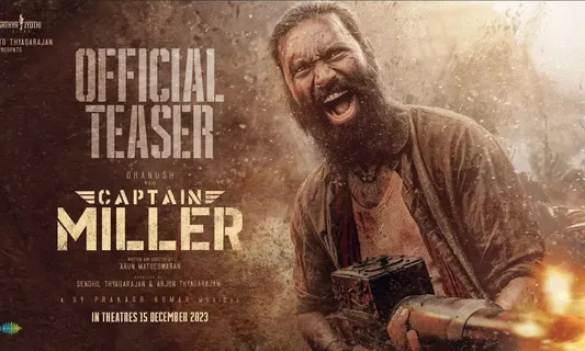 Captain Miller Trailer Out Soon: Dhanush Confirms Exciting Release