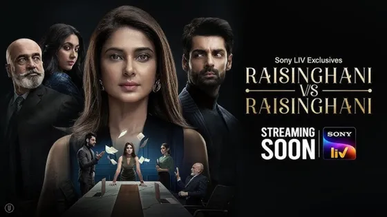 SonyLIV Unveils First Look of 'Raisinghani v/s Raisinghani': A Riveting Courtroom Drama