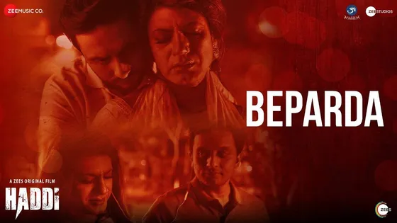 Nawazuddin Siddiqui Unveils "Beparda" Song From "Haddi"