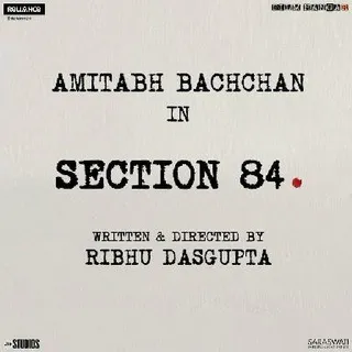Amitabh Bachchan Confirms Section 84 With Ribhu Dasgupta