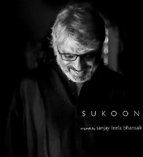 Sanjay Leela Bhansali’s Maiden Music Album Is Titled Sukoon