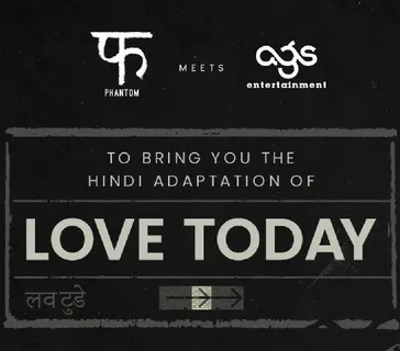 Phantom Studios Announces Hindi Remake Of Love Today