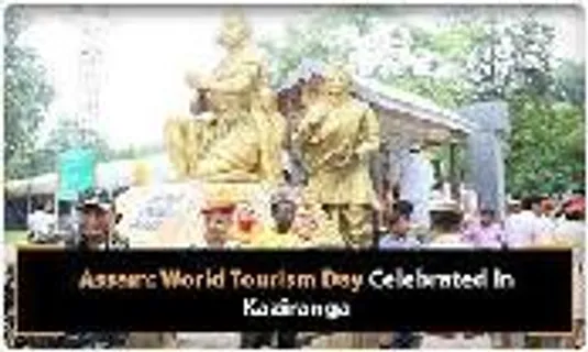 World Tourism Day Celebration at Kaziranga, Assam