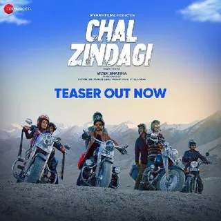 Chal Zindagi Teaser Is Out