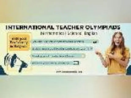 International Teacher Olympiads Launched to Test Subject Proficiency