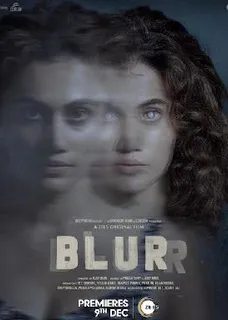 Taapsee Pannu Starrer Blurr To Premiere On ZEE5