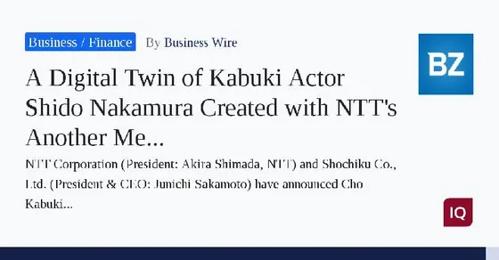 A Digital Twin of Kabuki Actor Shido Nakamura Created with NTT is Another Me Technology Debuts at Cho Kabuki 2022 Powered by NTT