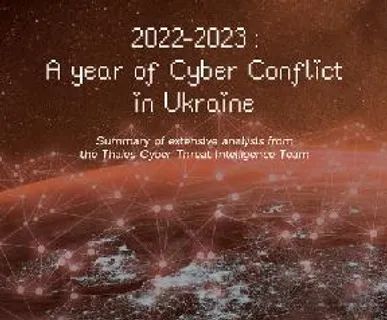 From Ukraine to the Whole of Europe: Cyber Conflict Reaches a Turning Point