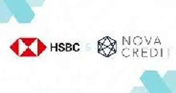 HSBC and Nova Credit Launch Partnership to Offer Customers Borderless International Credit Checking
