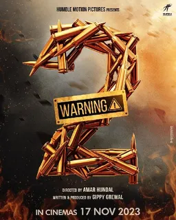 Gippy Grewal And Prince Kanwaljit Singh Starrer Warning 2 Gets A Release Date