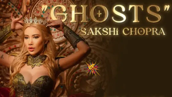 WATCH: Rising Star Sakshi Chopra's Debut Single 'Ghosts' is Out - A Captivating Blend of Indian Heritage and Contemporary Pop Brilliance!