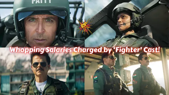 Sky-High Salaries Soar as 'Fighter' Cast Takes Flight: A Closer Look at Remuneration for Bollywood's Aerial Action Extravaganza