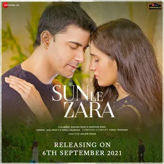 Gautam and Pankhuri Rode unite for a soulful and romantic music video, Sun Le Zara! Check out their mesmerizing poster !