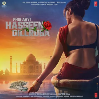 Phir Aayi Hasseen Dillruba: The First Official Poster Starring Taapsee Pannu Is Here To Raise Temperatures!