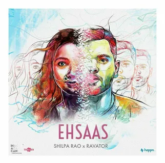 Shilpa Rao and Ravator collaborate for 'Ehsaas'- a new-age love song