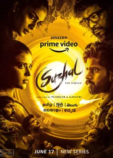 The story idea was formed around 2014-15” say writers and creators Pushkar & Gayatri on Amazon Prime Video’s upcoming original series Suzhal- The Vortex