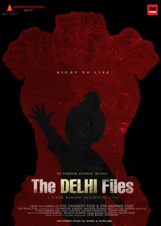 Abhishek Agarwal Arts & I am Buddha Production’s The Delhi Files' Title Poster Out