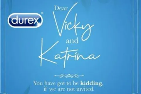 Durex India On Vicky kaushal and Katrina Kaif Wedding , did a Creative Add Unbelievable :