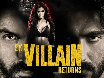 Ek Villain Returns 1st Monday Box Office - Shows A Big Drop