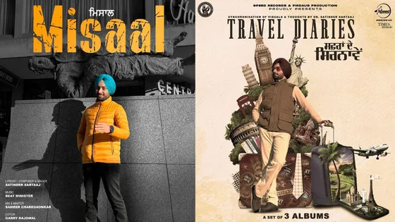 Punjabi Singer Satinder Sartaaj Announces 'Misaal' from Album 'Travel Diaries'