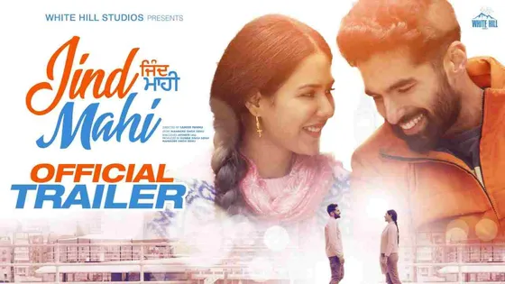 Jind Mahi trailer: Sonam Bajwa, Ajay Sarkaria starrer love drama promises to blend everyone with emotions