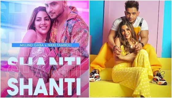 Finally, Millind Gaba is back with his peppy number 'Shanti' featuring Nikki Tamboli!