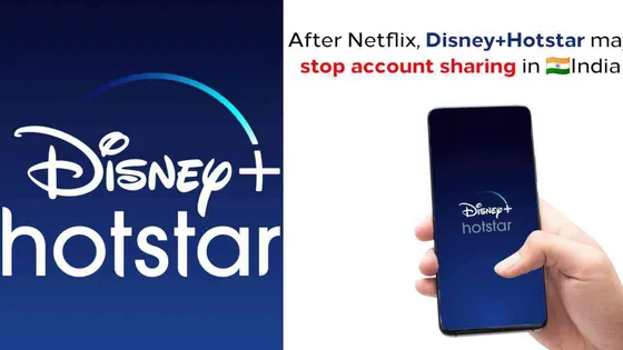 After Netflix , Disney+ Hotstar Mulls Crackdown on Password Sharing Among Premium Subscribers