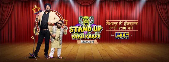 Get ready for Stand Up Te Paao Khapp Season 2 only on PTC Punjabi