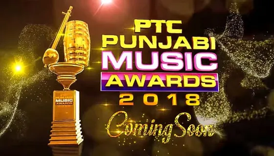 PTC Punjabi Music Awards 2018 Coming Soon To Honour Top Punjabi Music Stars