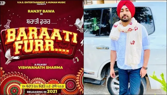 Ranjit Bawa Announces His Upcoming Film 'Baraati Furr'