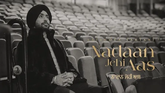 Satinder Sartaaj shares the first look poster fo his most special song 'Naadan Jehi Aas'