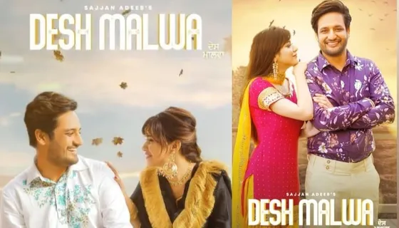 Sajjan Adeeb to release his new music video 'Desh Malwa' super soon featuring Rumman Ahmed!