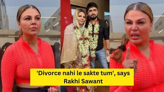 Watch video: Rakhi Sawant says,'Tum Divorce Nahi De sakte' to Adil Durrani